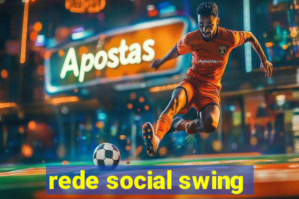 rede social swing